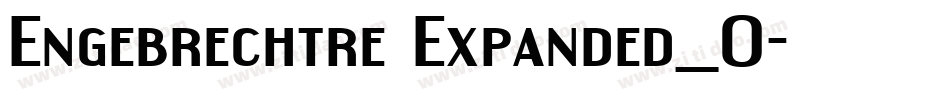 Engebrechtre Expanded_0字体转换
